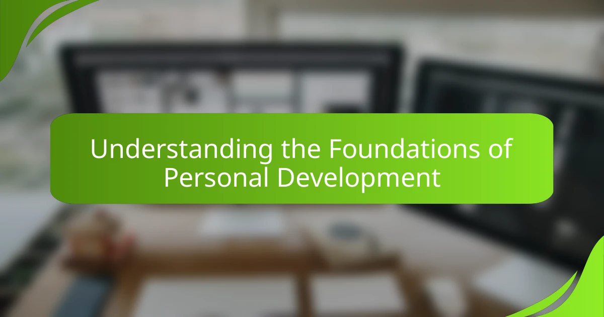 Understanding the Foundations of Personal Development